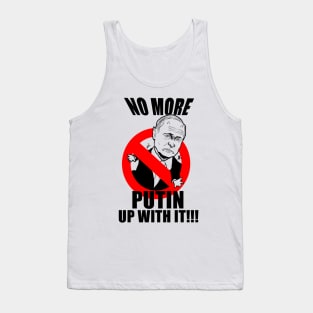 No more Putin up with it! Tank Top